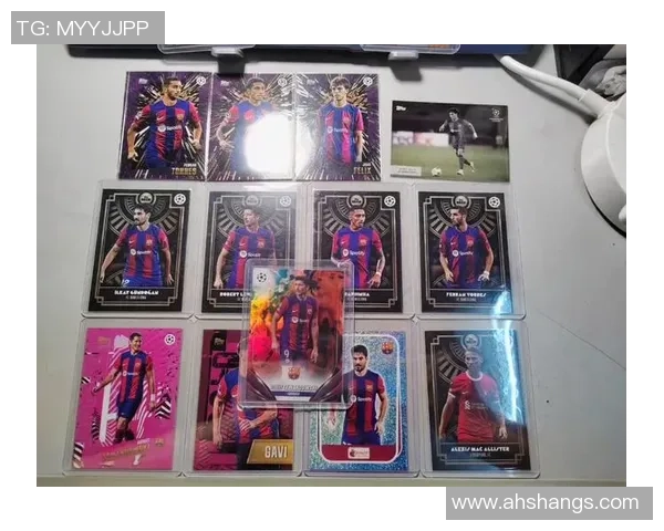 沉浸式体验足球球星卡魅力的收藏交流与交易新天地 沉浸式体验足球球星卡魅力的收藏交流与交易新天地